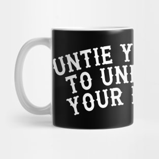 UNTIE > UNITE Mug